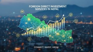 Foreign Direct Investment Services in Nepal | Sathi Sewa Pvt. Ltd.